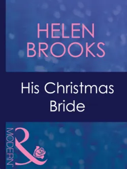 His Christmas Bride - HELEN BROOKS