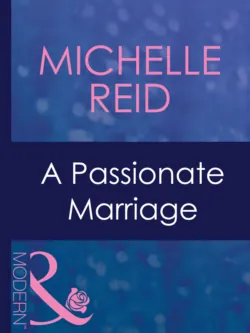 A Passionate Marriage, Michelle Reid audiobook. ISDN42425554