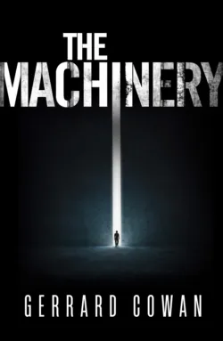 The Machinery - Gerrard Cowan