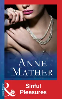 Sinful Pleasures - Anne Mather