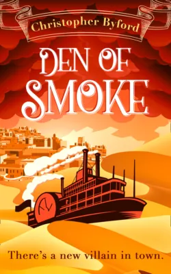 Den of Smoke: Absolutely gripping fantasy page turner filled with magic and betrayal - Christopher Byford