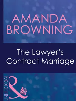 The Lawyer′s Contract Marriage, AMANDA BROWNING
