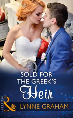 Sold For The Greek&prime;s Heir - Линн Грэхем