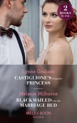 Castiglione&prime;s Pregnant Princess: Castiglione&prime;s Pregnant Princess - Линн Грэхем