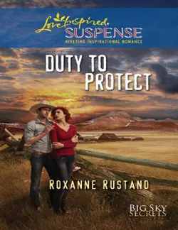 Duty To Protect - Roxanne Rustand