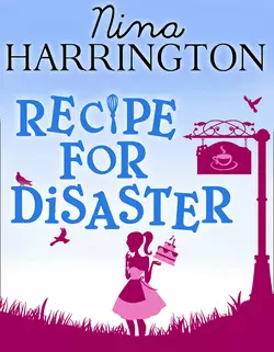 Recipe For Disaster Nina Harrington