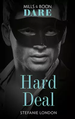 Hard Deal, Stefanie London