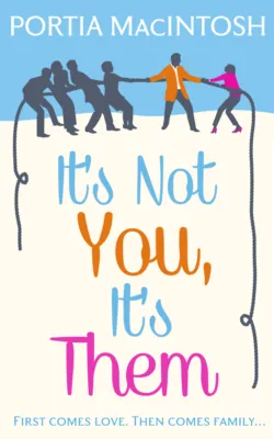 It′s Not You, It′s Them - Portia MacIntosh It′s Not You, It′s Them - Portia MacIntosh