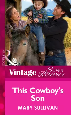 This Cowboy′s Son Mary Sullivan