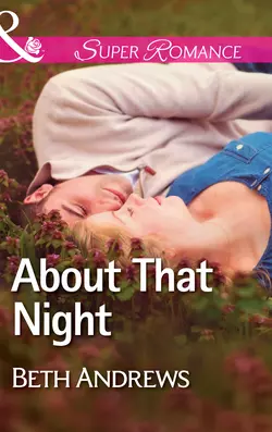 About That Night Beth Andrews