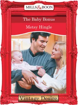 The Baby Bonus Metsy Hingle