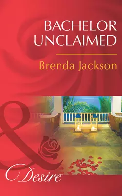 Bachelor Unclaimed, BRENDA  JACKSON аудиокнига. ISDN42463067