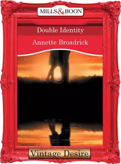 Double Identity Annette Broadrick