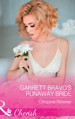 Garrett Bravo′s Runaway Bride, Christine  Rimmer аудиокнига. ISDN42463931