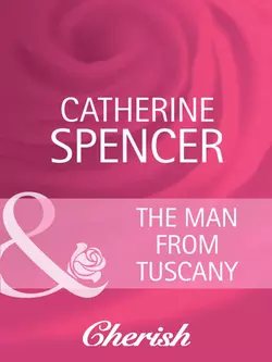 The Man from Tuscany, Catherine Spencer