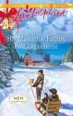 His Mistletoe Family Ruth Herne