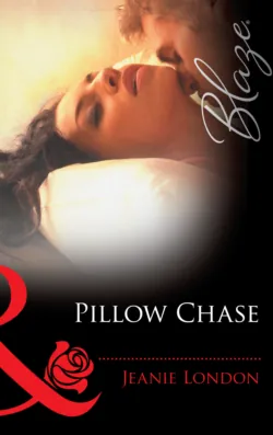 Pillow Chase, Jeanie London Pillow Chase, Jeanie London
