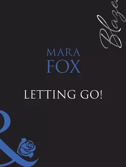Letting Loose!, Mara  Fox аудиокнига. ISDN42477551