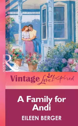 A Family For Andi, Eileen  Berger аудиокнига. ISDN42480911