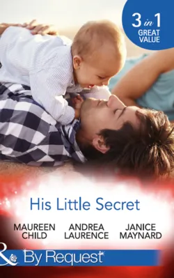 His Little Secret: Double the Trouble, Maureen Child His Little Secret: Double the Trouble, Maureen Child