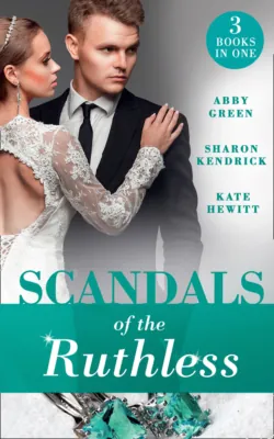 Scandals Of The Ruthless: A Shadow of Guilt, Кейт Хьюит Scandals Of The Ruthless: A Shadow of Guilt, Кейт Хьюит