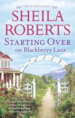 Starting Over On Blackberry Lane, Sheila Roberts Starting Over On Blackberry Lane, Sheila Roberts