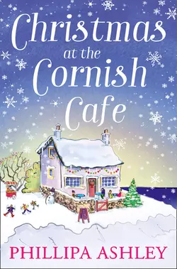 Christmas at the Cornish Café: A heart-warming holiday read for fans of Poldark, Phillipa Ashley