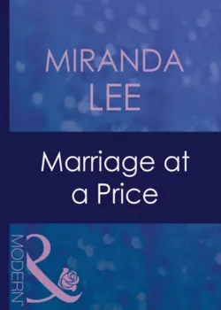 Marriage At A Price - Miranda Lee