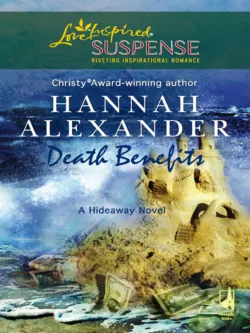 Death Benefits, Hannah  Alexander audiobook. ISDN42492845