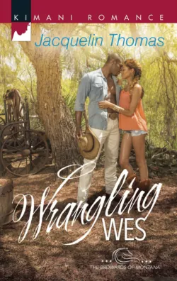 Wrangling Wes, Jacquelin Thomas Wrangling Wes, Jacquelin Thomas