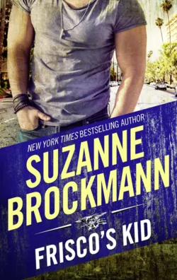 Frisco′s Kid, Suzanne Brockmann Frisco′s Kid, Suzanne Brockmann