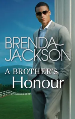 A Brother′s Honour, Brenda Jackson A Brother′s Honour, Brenda Jackson