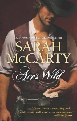 Ace′s Wild, Sarah McCarty Ace′s Wild, Sarah McCarty
