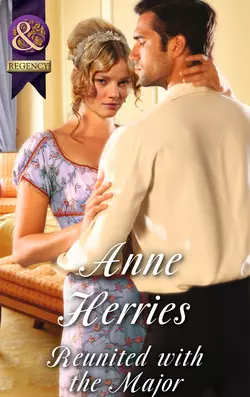 Reunited with the Major, Anne Herries