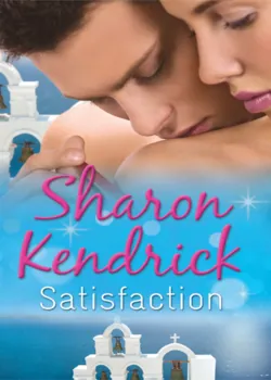 Satisfaction: The Greek Tycoon&prime;s Baby Bargain - Sharon Kendrick