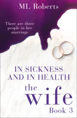 The Wife – Part Four: Till Death Do Us Part, ML  Roberts аудиокнига. ISDN42502479