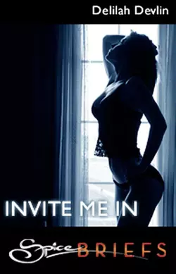 Invite Me In Delilah Devlin