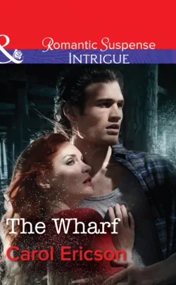 The Wharf - Carol Ericson