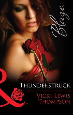 Thunderstruck, Vicki Thompson