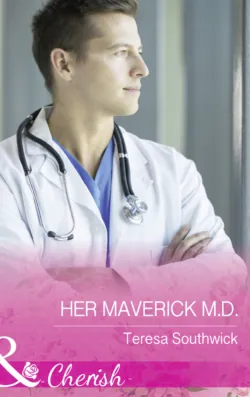 Her Maverick M.d., Teresa Southwick Her Maverick M.d., Teresa Southwick