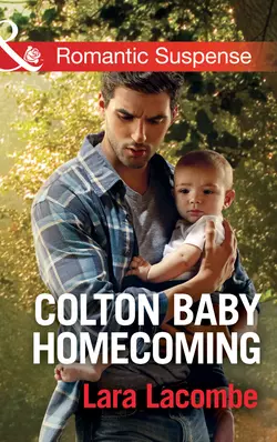 Colton Baby Homecoming, Lara Lacombe