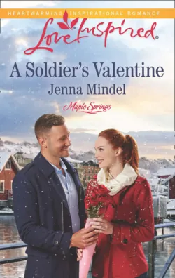 A Soldier′s Valentine, Jenna Mindel A Soldier′s Valentine, Jenna Mindel