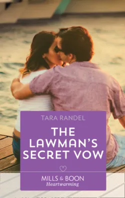 The Lawman′s Secret Vow, Tara Randel The Lawman′s Secret Vow, Tara Randel