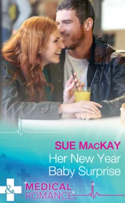 Her New Year Baby Surprise, Sue MacKay Her New Year Baby Surprise, Sue MacKay