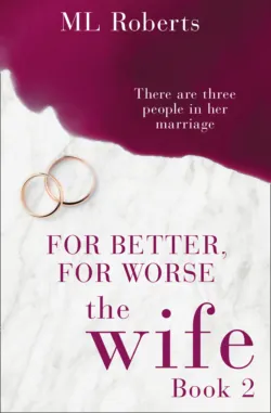 The Wife – Part Four: Till Death Do Us Part, ML  Roberts аудиокнига. ISDN42502479