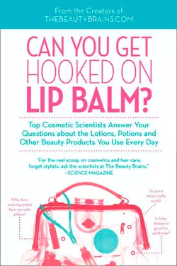 Can You Get Hooked On Lip Balm? Perry Romanowski