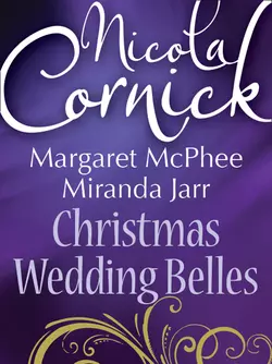 Christmas Wedding Belles: The Pirate′s Kiss / A Smuggler′s Tale / The Sailor′s Bride, Miranda Jarrett