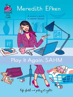 Play It Again  Sahm Meredith Efken