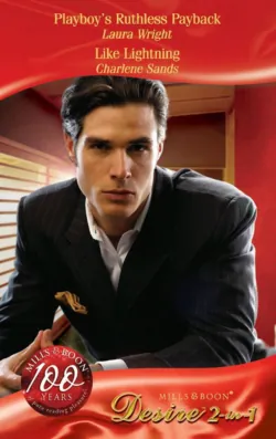 Playboy&prime;s Ruthless Payback: Playboy&prime;s Ruthless Payback - Laura Wright