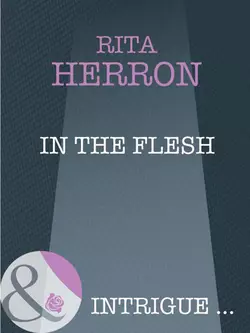 In the Flesh Rita Herron